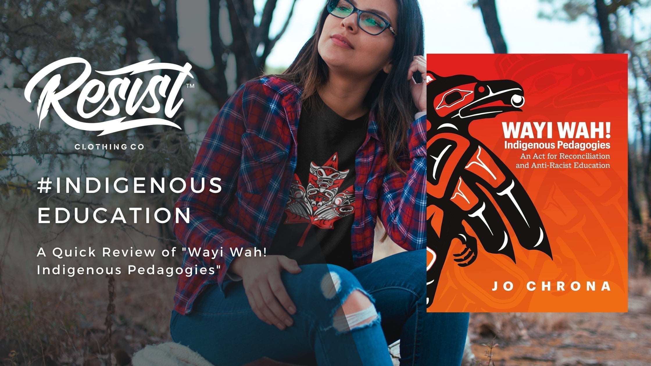 Cover of “Wayi Wah! Indigenous Pedagogies” by Jo Chrona, a foundational book on Indigenous Education