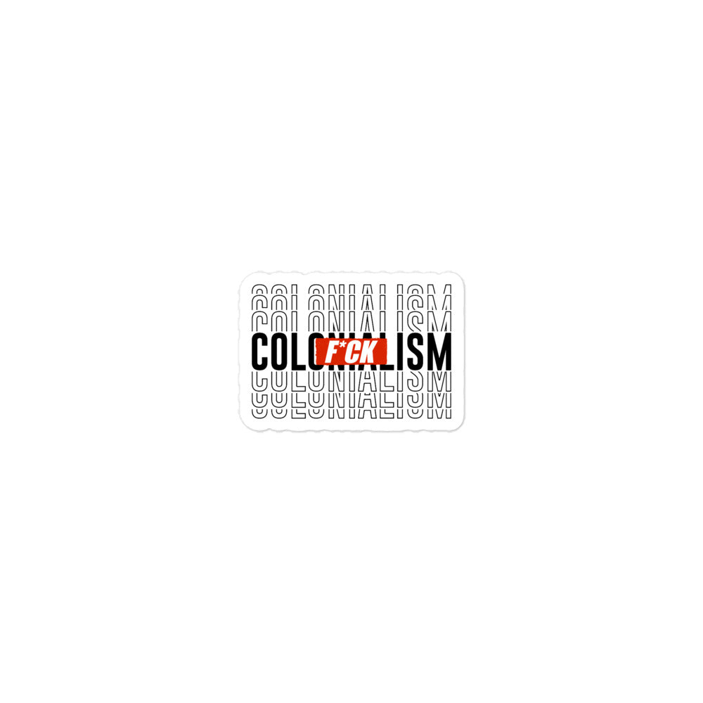 F*ck Colonialism sticker