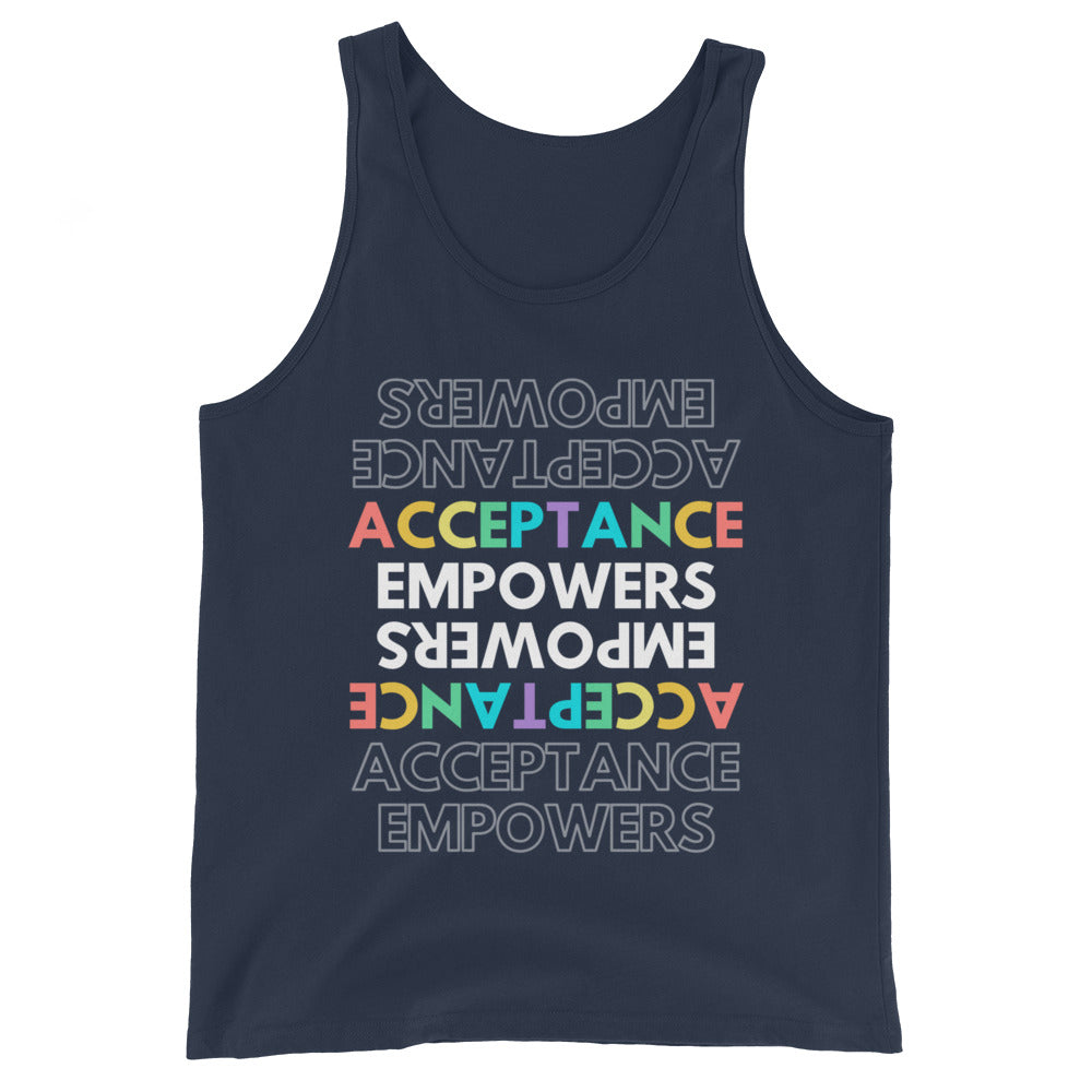 Acceptance Empowers Tanktop (Unisex)