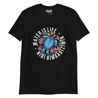 Thumbnail for Water is life T-shirt