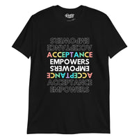 Thumbnail for Acceptance Empowers T-shirt