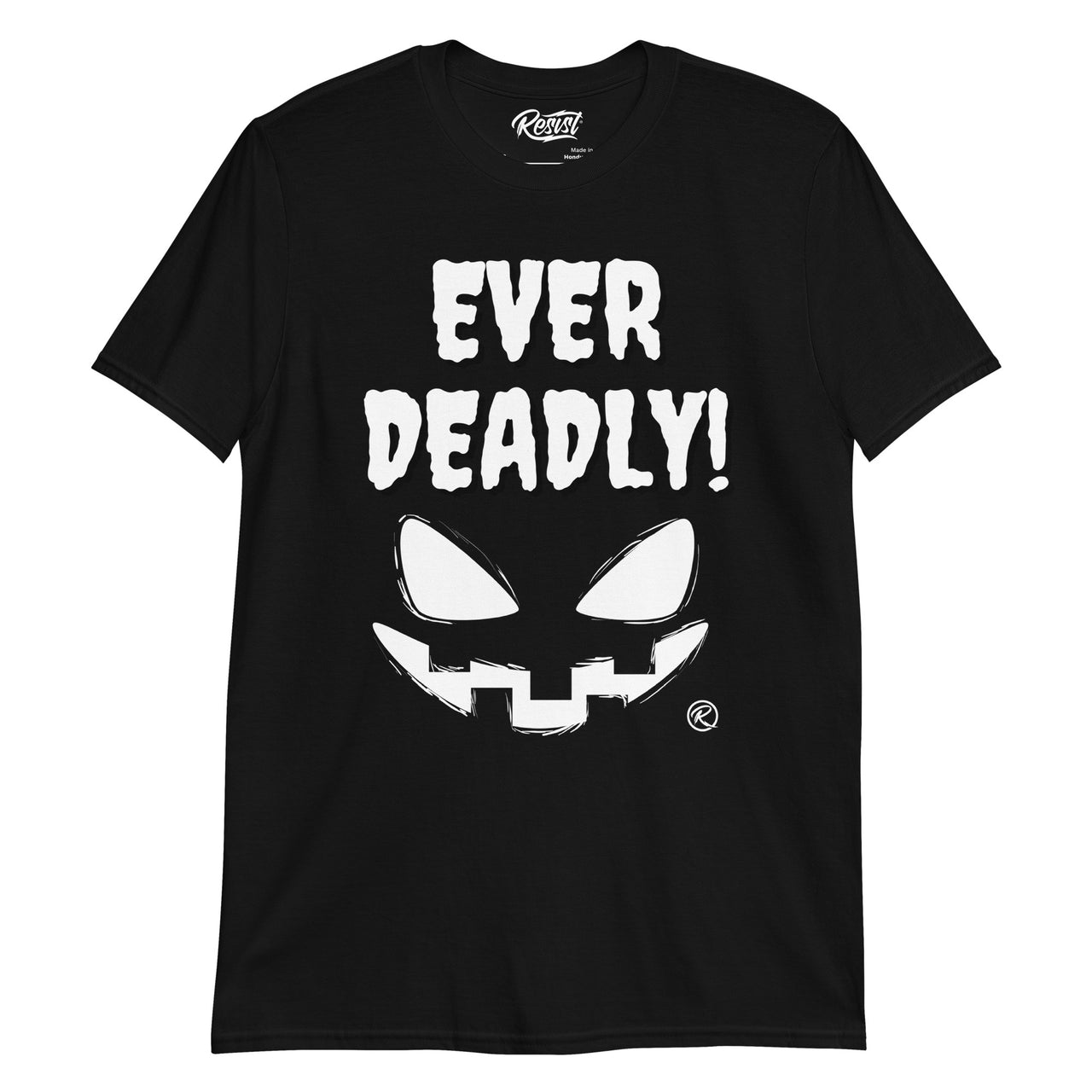 Ever Deadly T-Shirt (unisex)