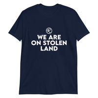 Thumbnail for We are on Stolen Land T-Shirt