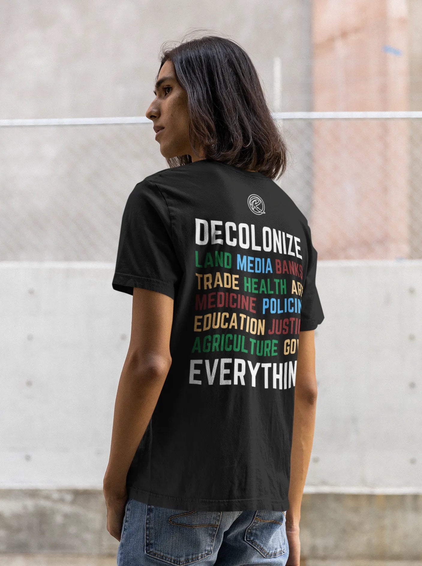 Decolonize Everything Backprint T-shirt