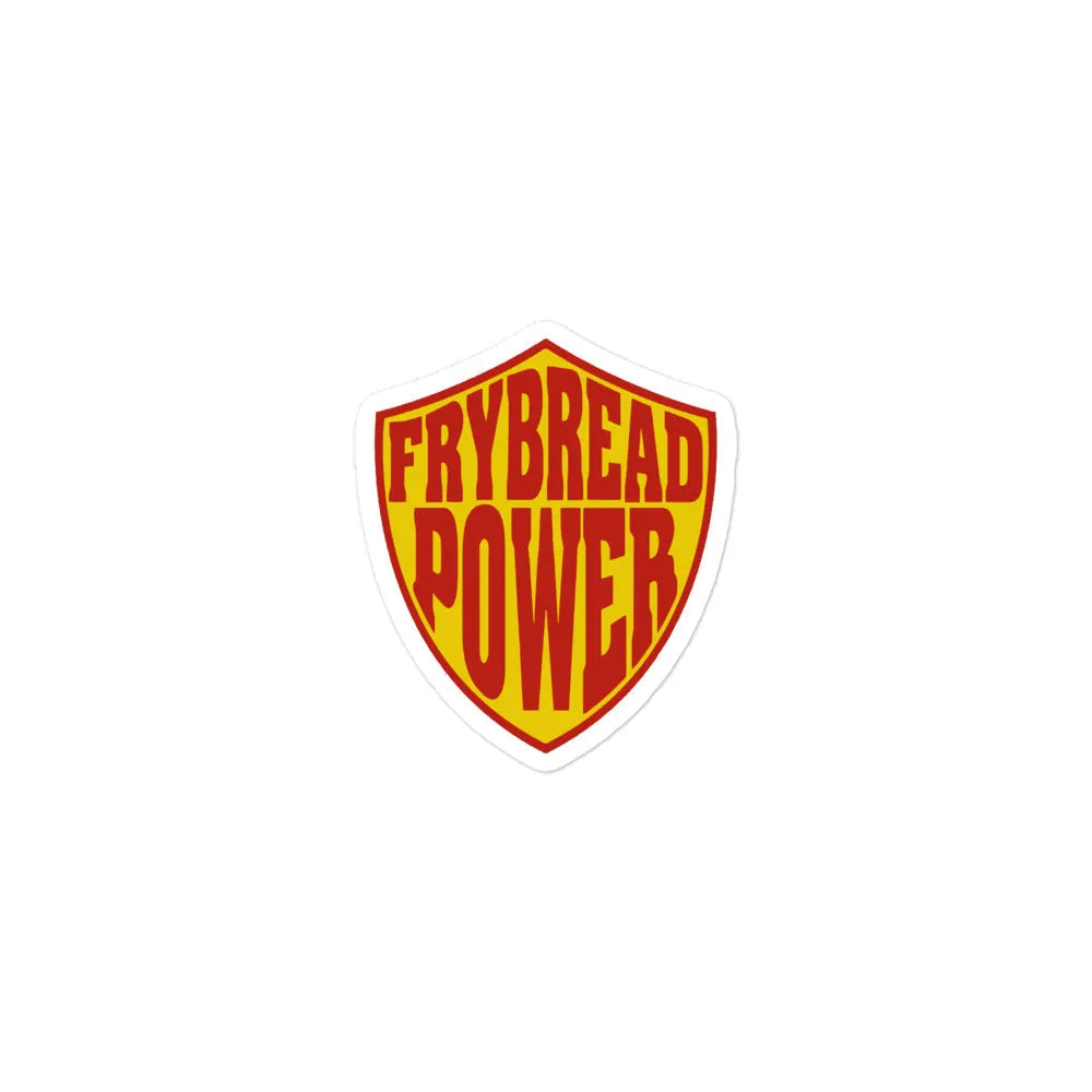Frybread power sticker