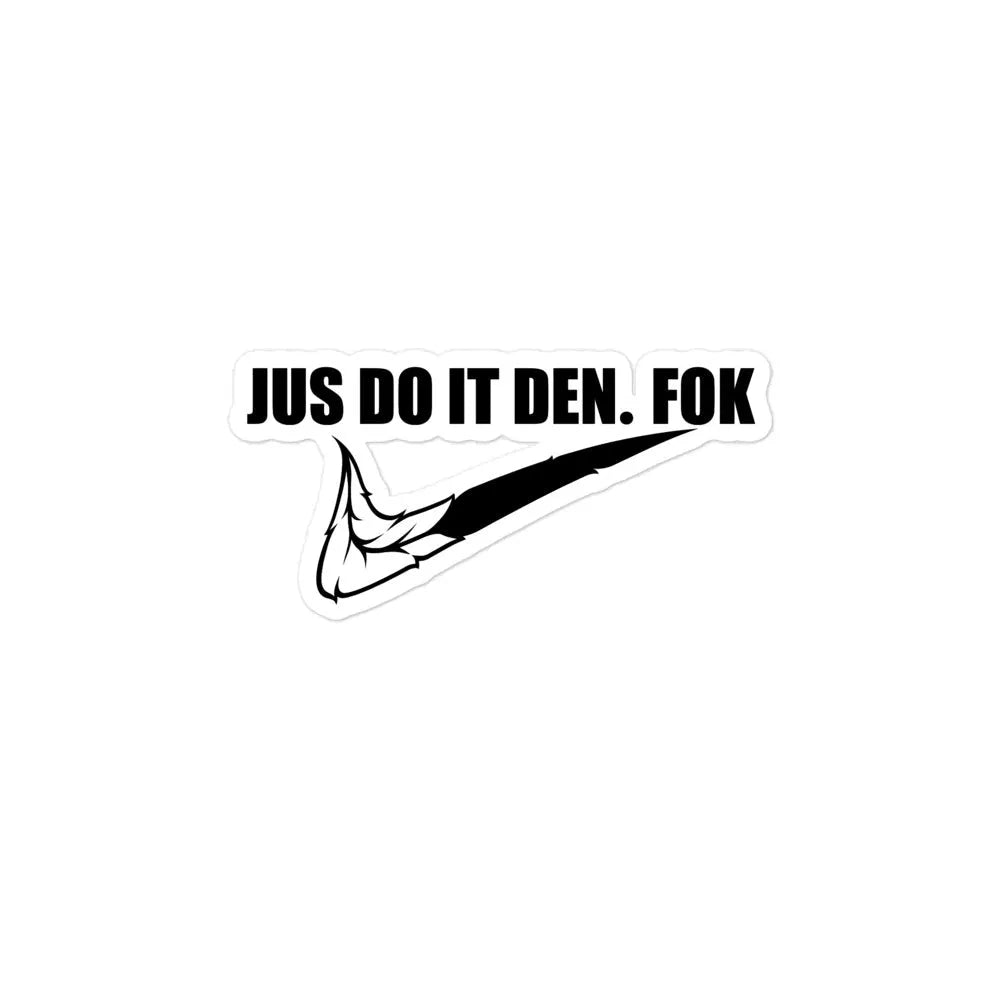 jus do it den Sticker