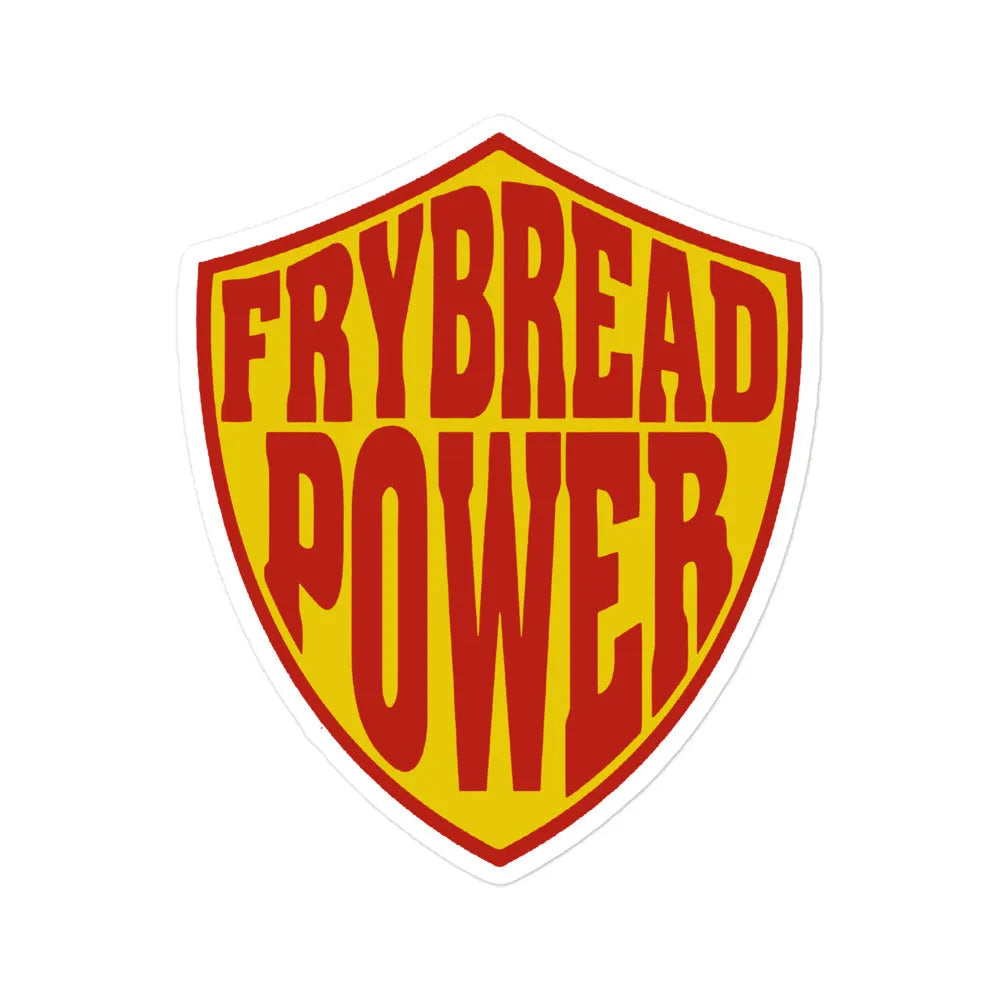 Frybread power sticker