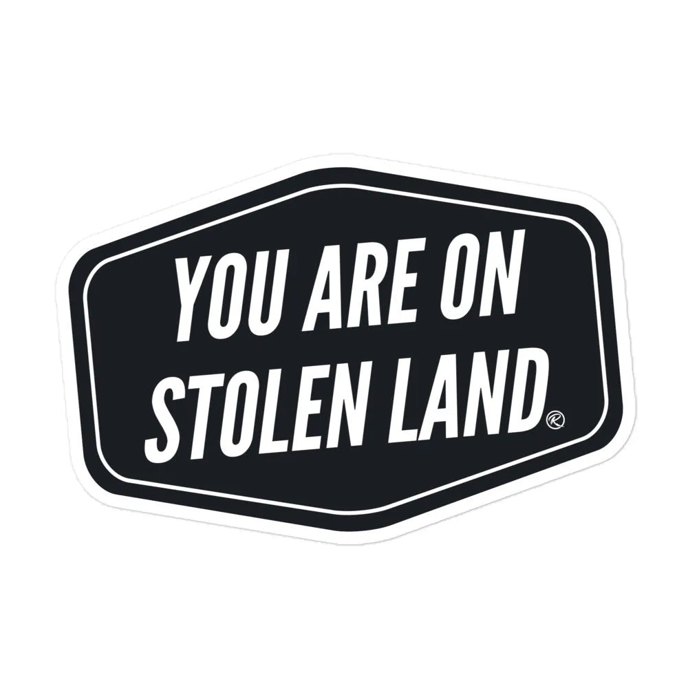 STOLEN LAND Sticker