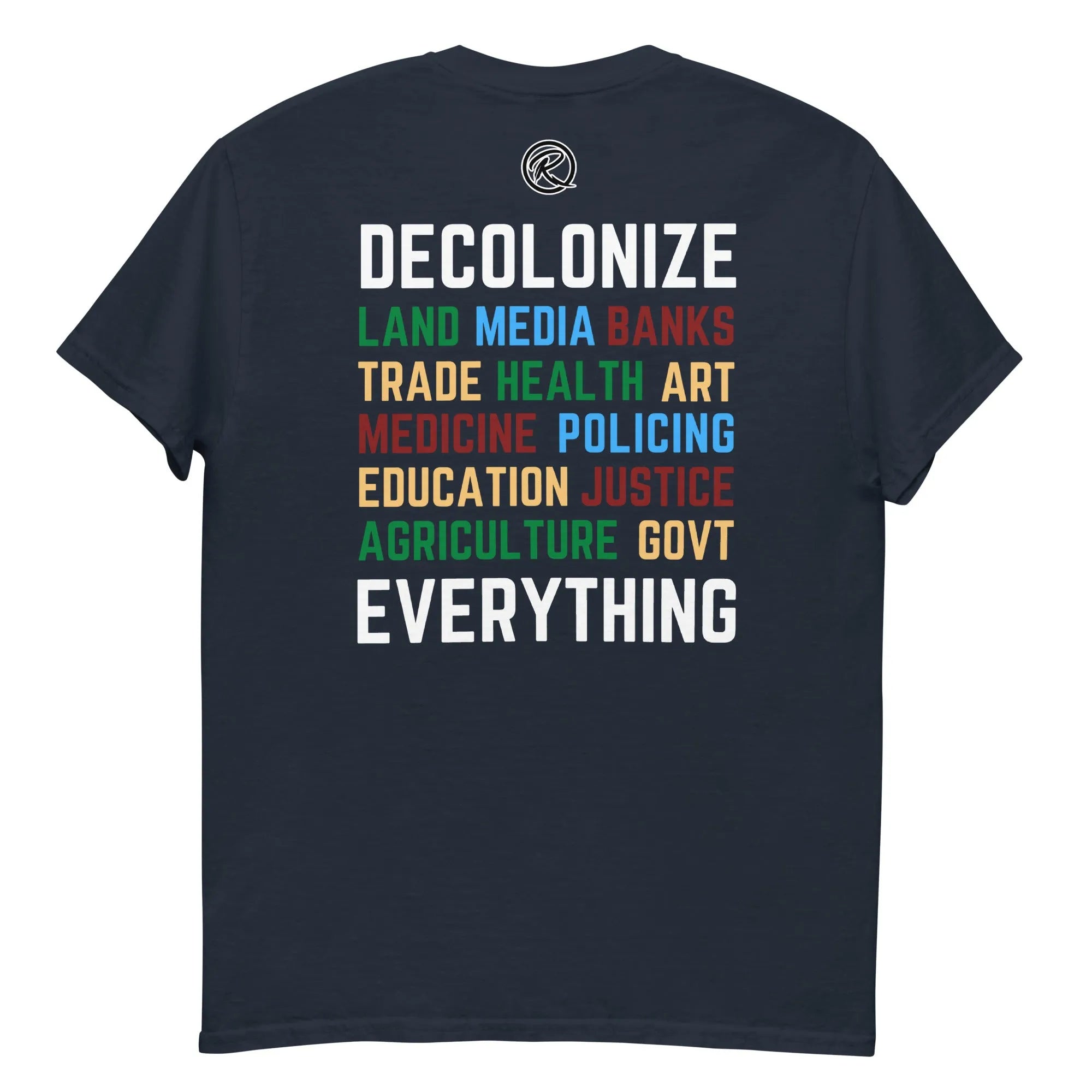 Decolonize Everything Backprint T-shirt
