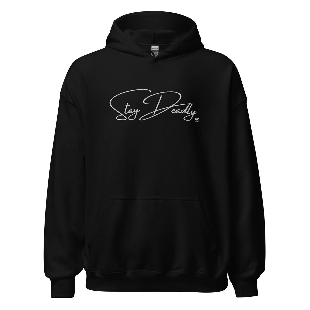 Embroidered Stay Deadly Hoodie