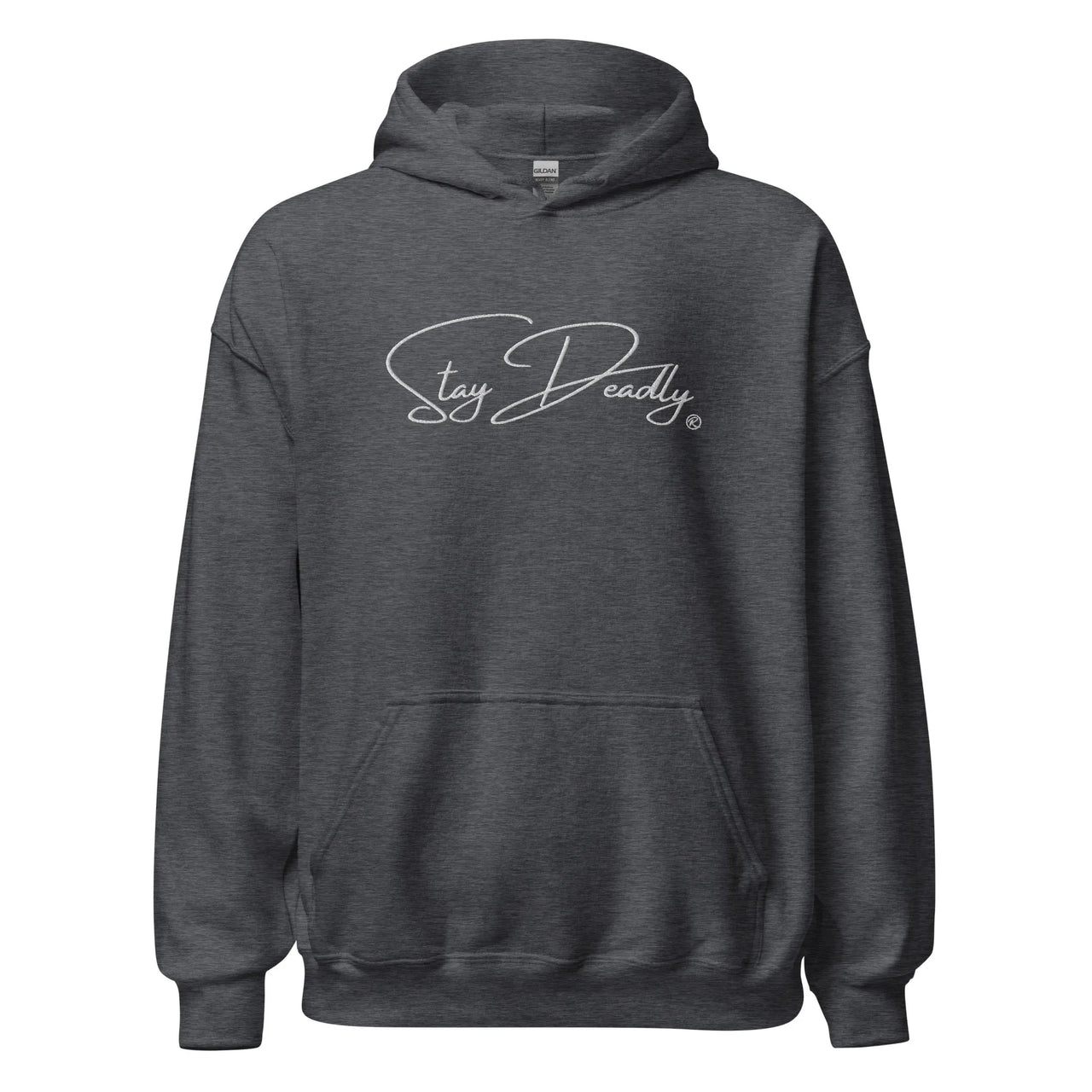 Embroidered Stay Deadly Hoodie