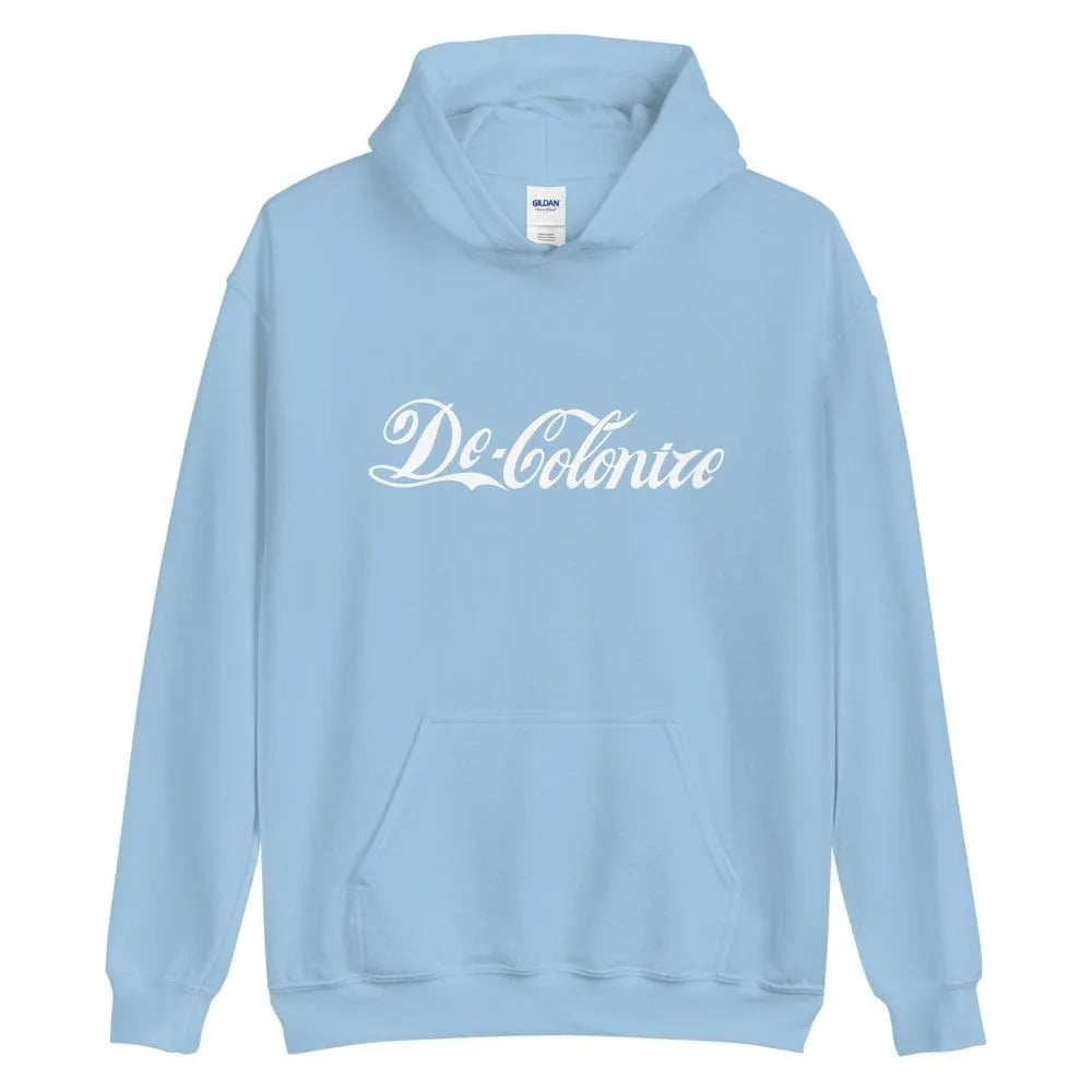 De-cola-nize Hoodie